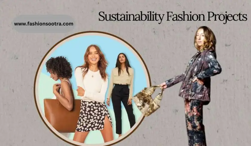 Exploring the Future of Sustainable Fashion Projects