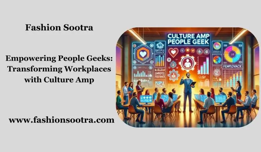 Empowering People Geeks: Transforming Workplaces with Culture Amp